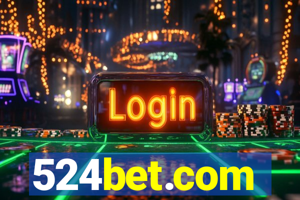 524bet.com