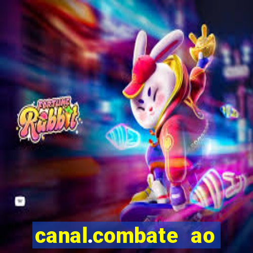 canal.combate ao vivo multicanais