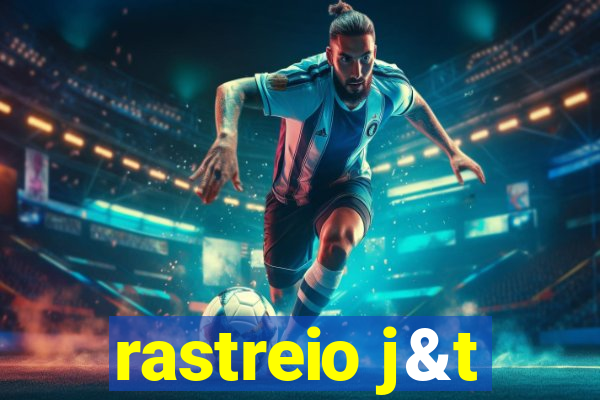 rastreio j&t