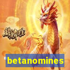 betanomines