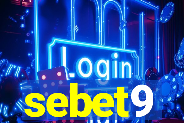 sebet9