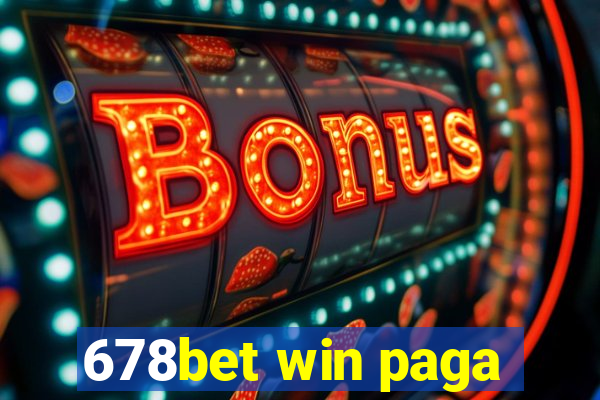 678bet win paga