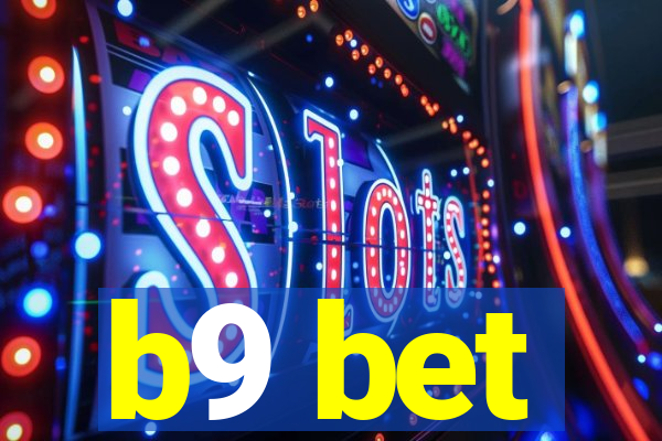 b9 bet
