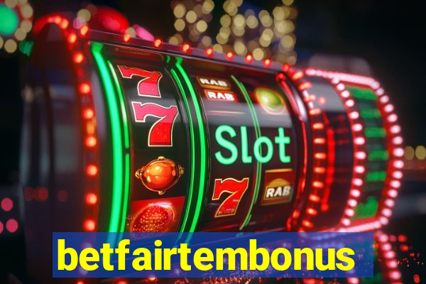betfairtembonus