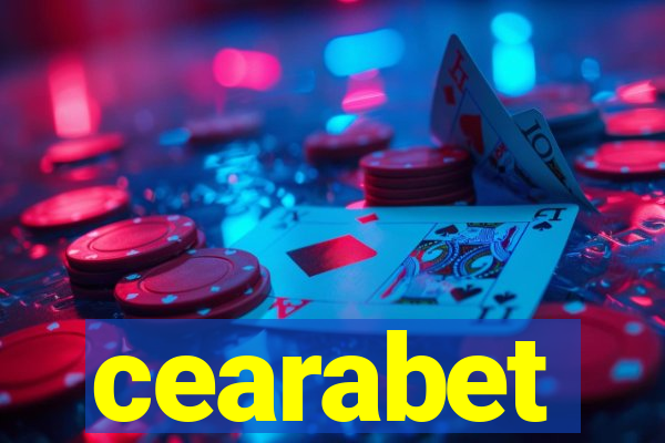 cearabet