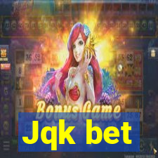 Jqk bet