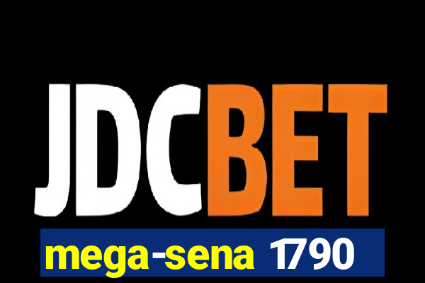 mega-sena 1790