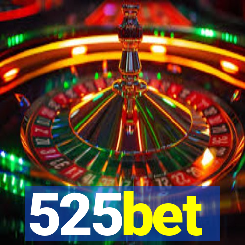 525bet