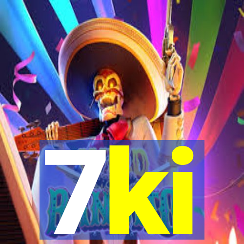 7ki