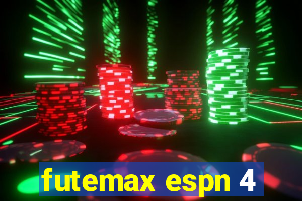 futemax espn 4