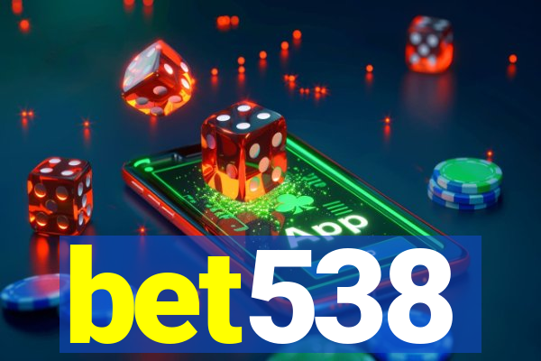 bet538