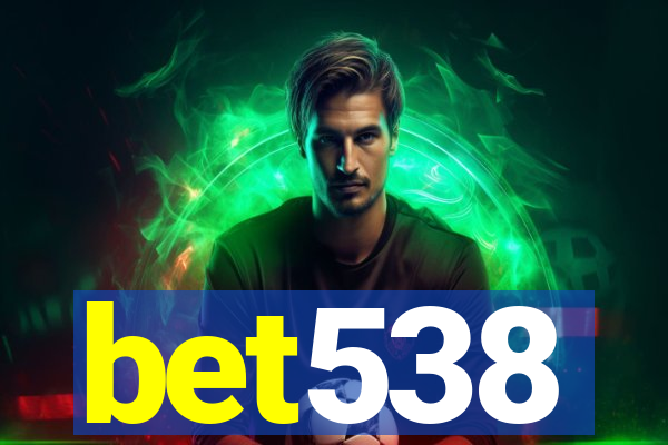 bet538