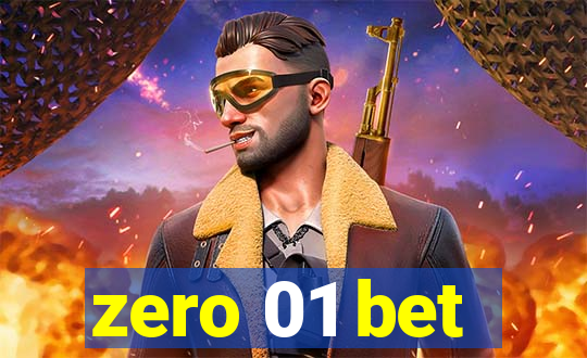 zero 01 bet