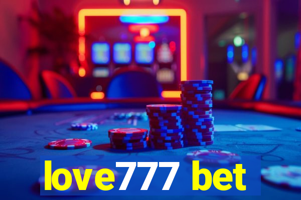 love777 bet