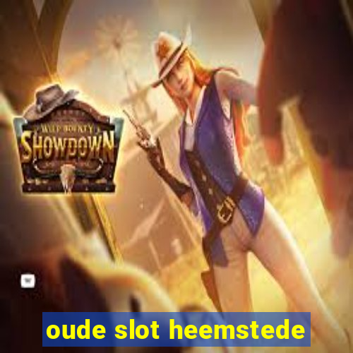 oude slot heemstede