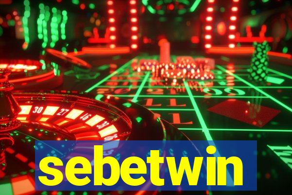 sebetwin