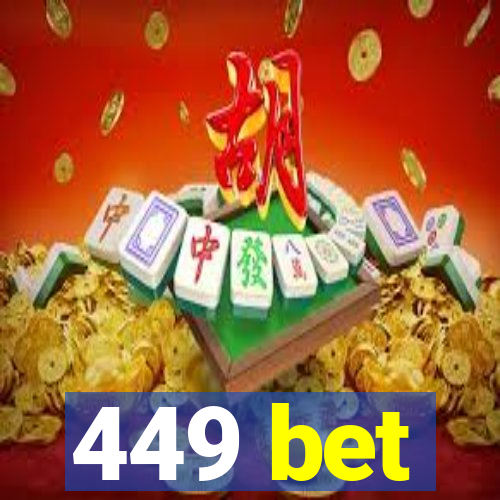 449 bet