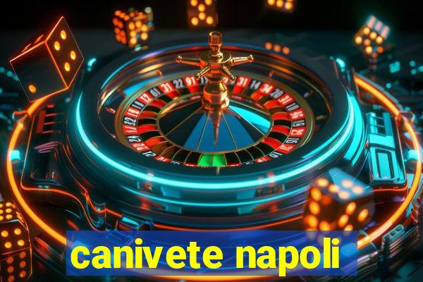 canivete napoli