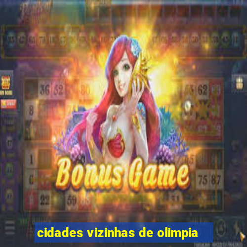 cidades vizinhas de olimpia