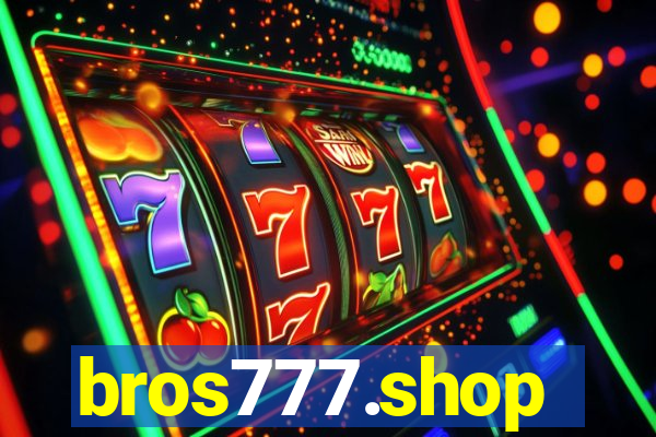 bros777.shop