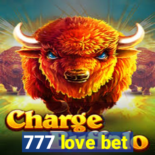 777 love bet