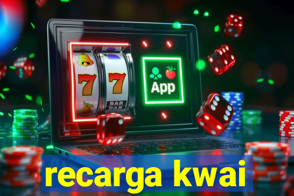 recarga kwai