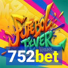 752bet