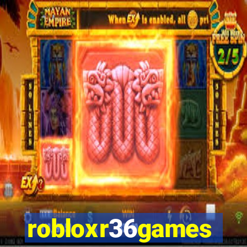 robloxr36games