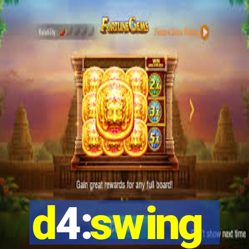 d4:swing
