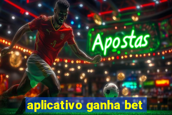 aplicativo ganha bet