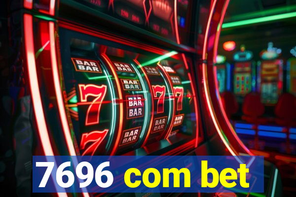 7696 com bet