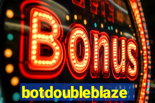 botdoubleblaze