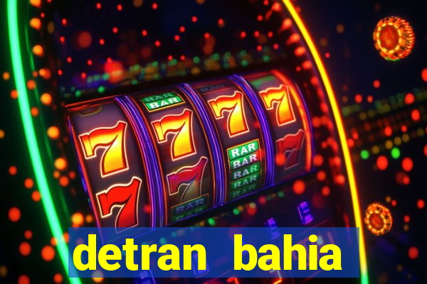 detran bahia consultar licenciamento