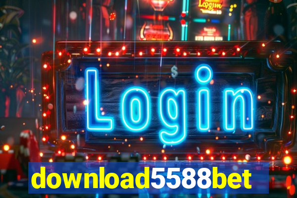 download5588bet