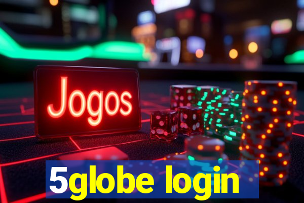 5globe login