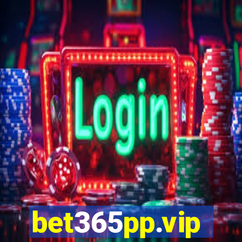 bet365pp.vip