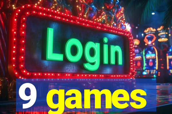 9 games