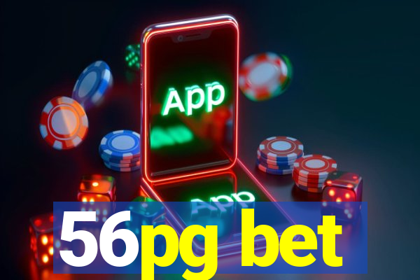 56pg bet