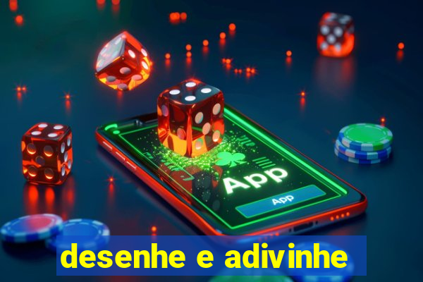 desenhe e adivinhe
