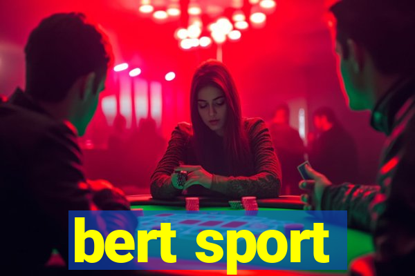bert sport