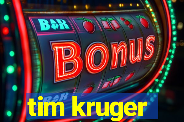 tim kruger