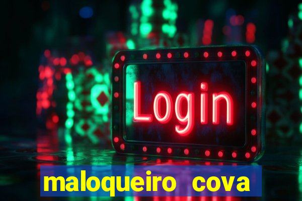 maloqueiro cova portal zacarias