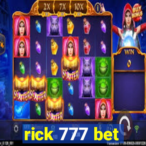 rick 777 bet