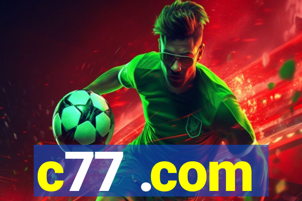 c77 .com