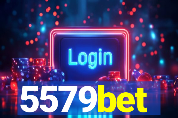 5579bet