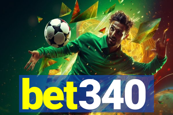 bet340