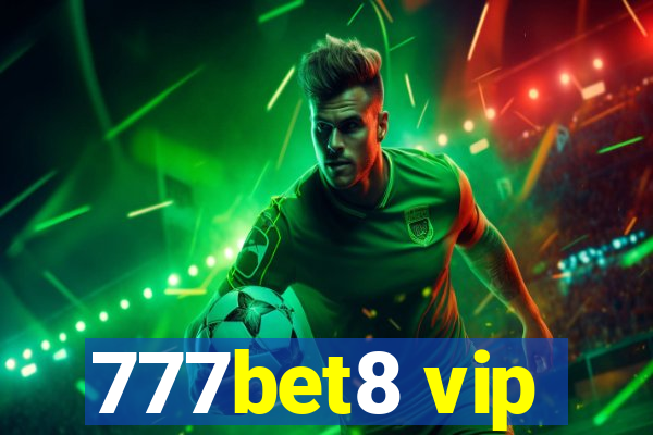 777bet8 vip