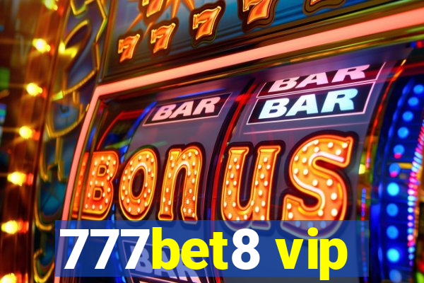 777bet8 vip