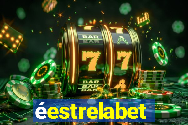 éestrelabet