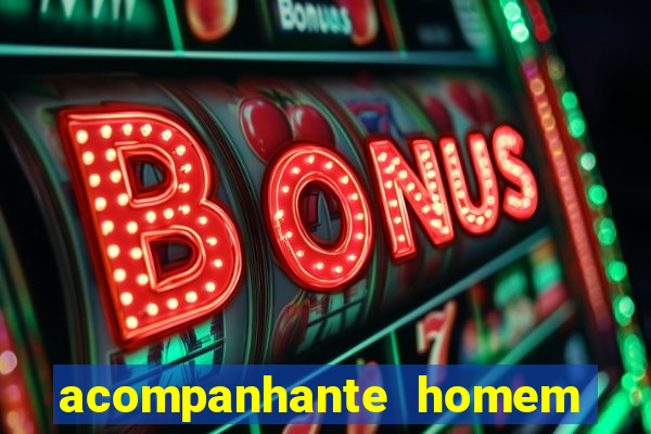 acompanhante homem em salvador